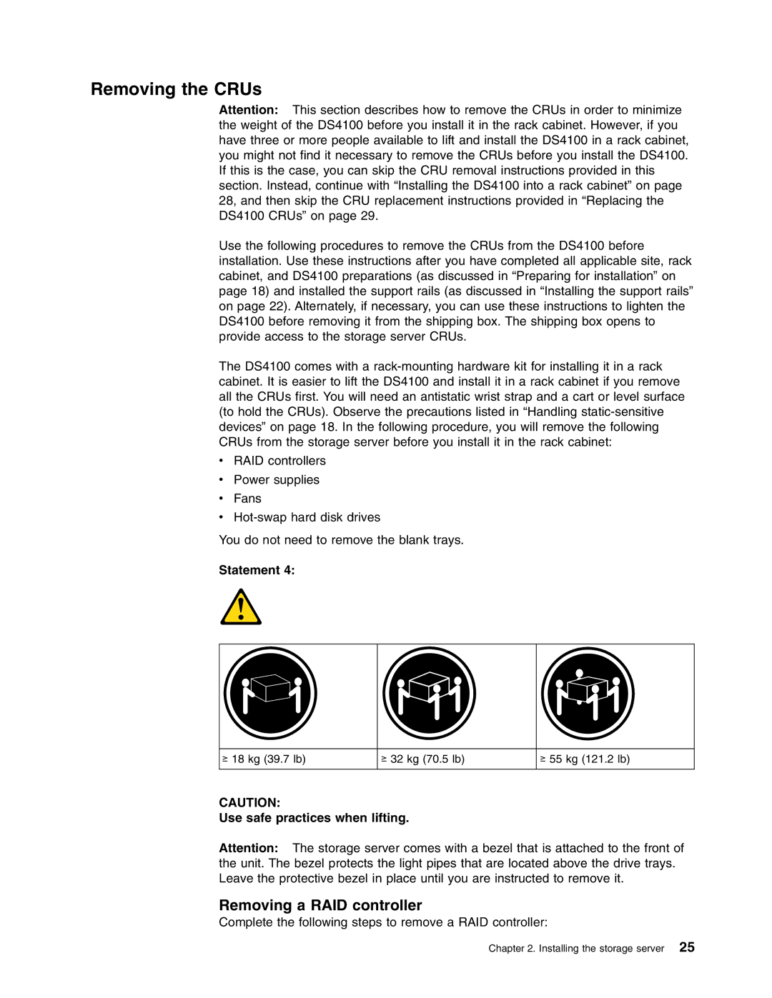 IBM Partner Pavilion DS4100 manual Removing the CRUs, Removing a RAID controller 