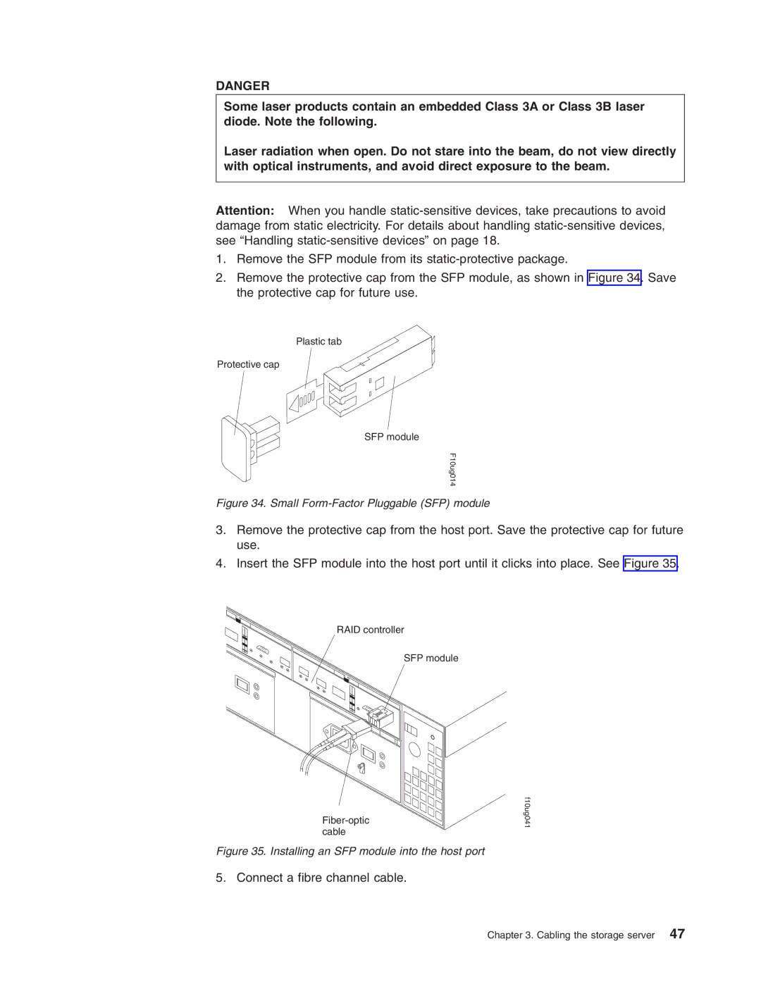 IBM Partner Pavilion DS4100 manual Connect a fibre channel cable 