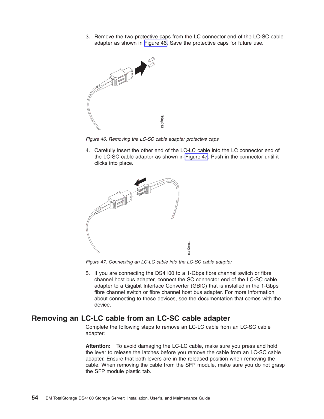 IBM Partner Pavilion DS4100 manual Removing an LC-LC cable from an LC-SC cable adapter 