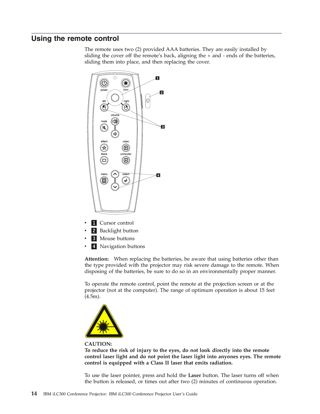 IBM Partner Pavilion iLC300 manual Using the remote control 