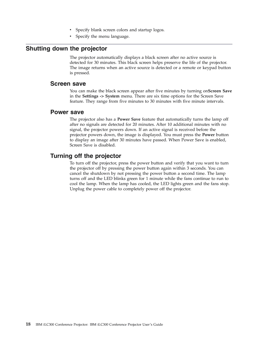 IBM Partner Pavilion iLC300 manual Shutting down the projector, Screen save, Power save, Turning off the projector 