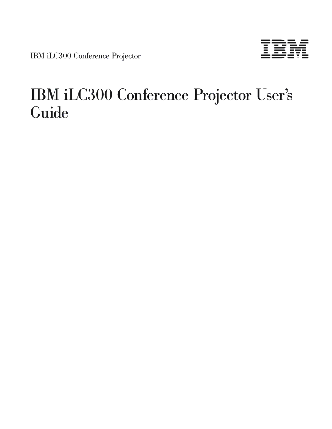 IBM Partner Pavilion manual IBM iLC300 Conference Projector User’s Guide 