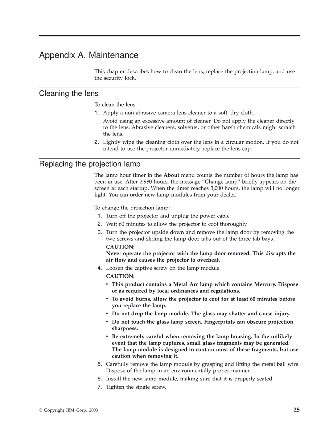 IBM Partner Pavilion iLC300 manual Appendix A. Maintenance, Cleaning the lens, Replacing the projection lamp 