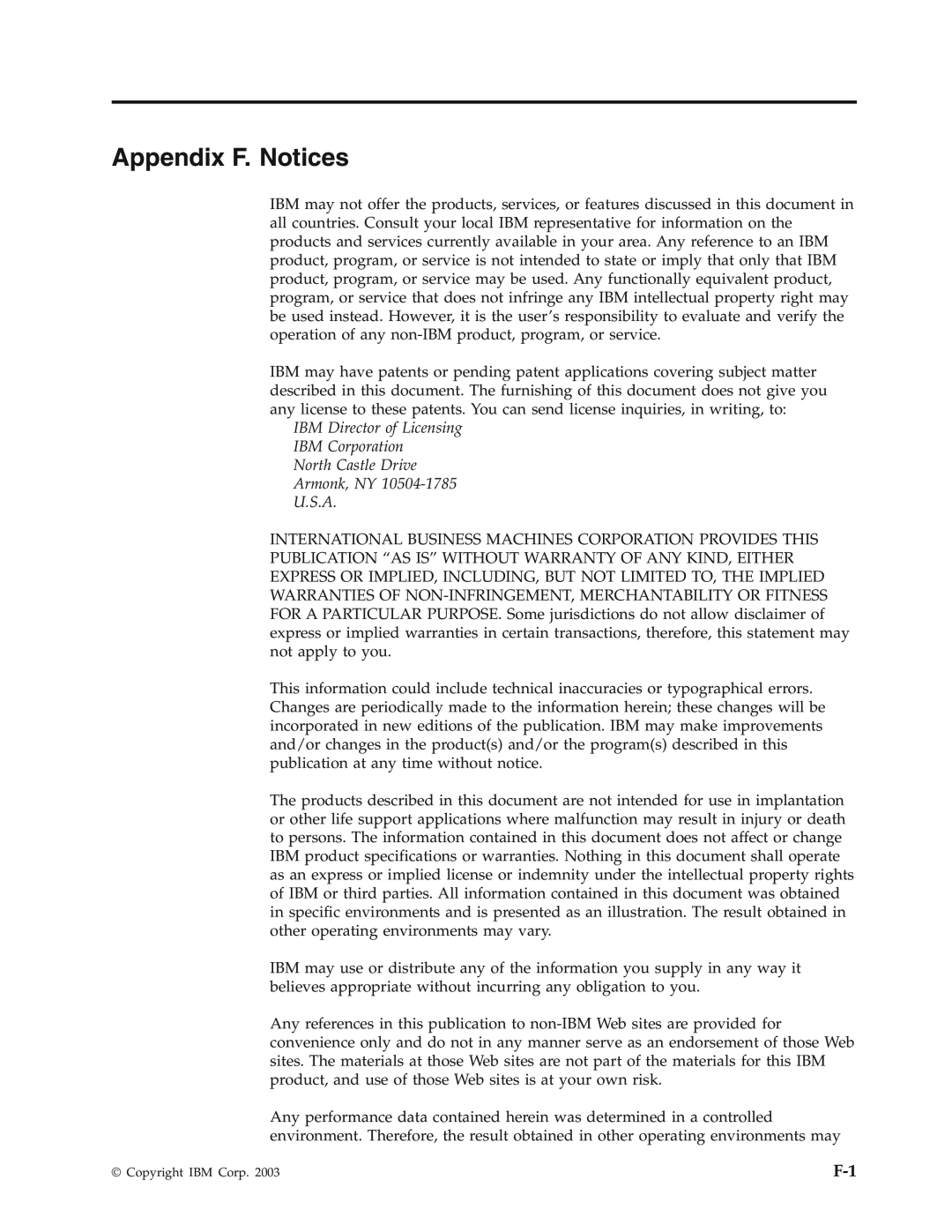 IBM Partner Pavilion iLV300 manual Appendix F. Notices, IBM Director of Licensing IBM Corporation North Castle Drive 