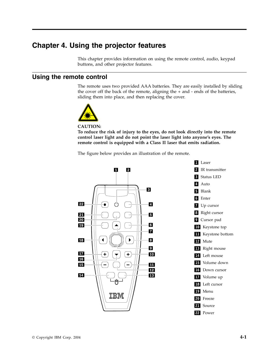 IBM Partner Pavilion PROJECTOR E400 manual Using the projector features, Using the remote control 