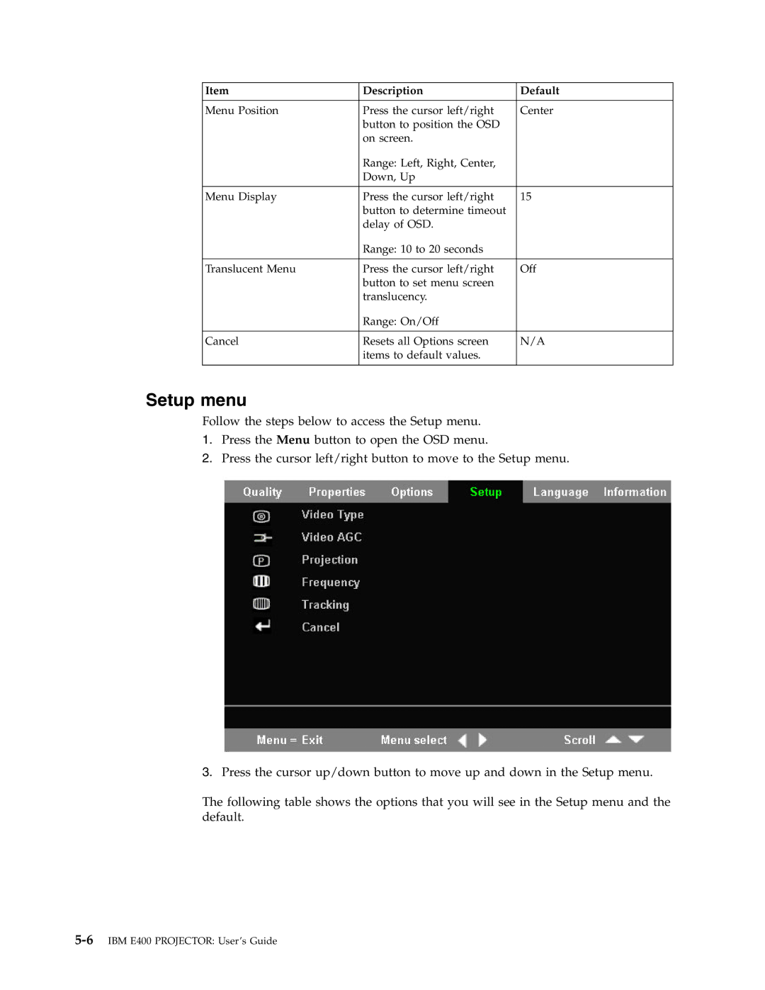 IBM Partner Pavilion PROJECTOR E400 manual Setup menu 