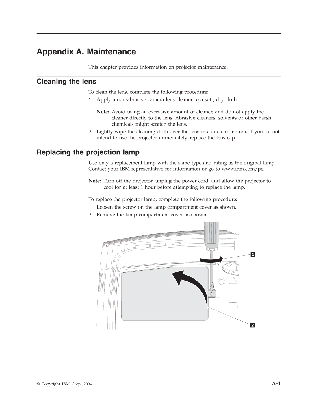 IBM Partner Pavilion PROJECTOR E400 manual Appendix A. Maintenance, Cleaning the lens, Replacing the projection lamp 