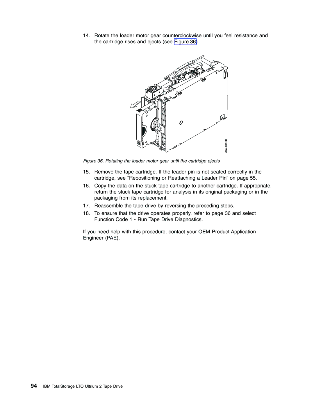 IBM Partner Pavilion T400F manual Rotating the loader motor gear until the cartridge ejects 