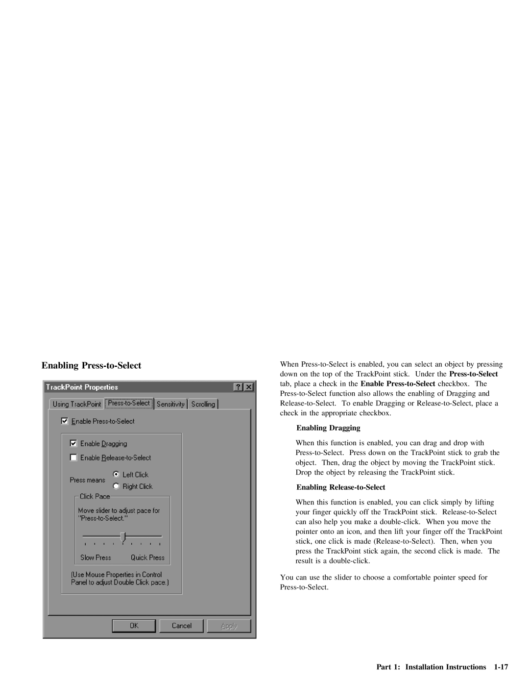 IBM Partner Pavilion TrackPoint manual Enabling Press-to-Select, Allows 