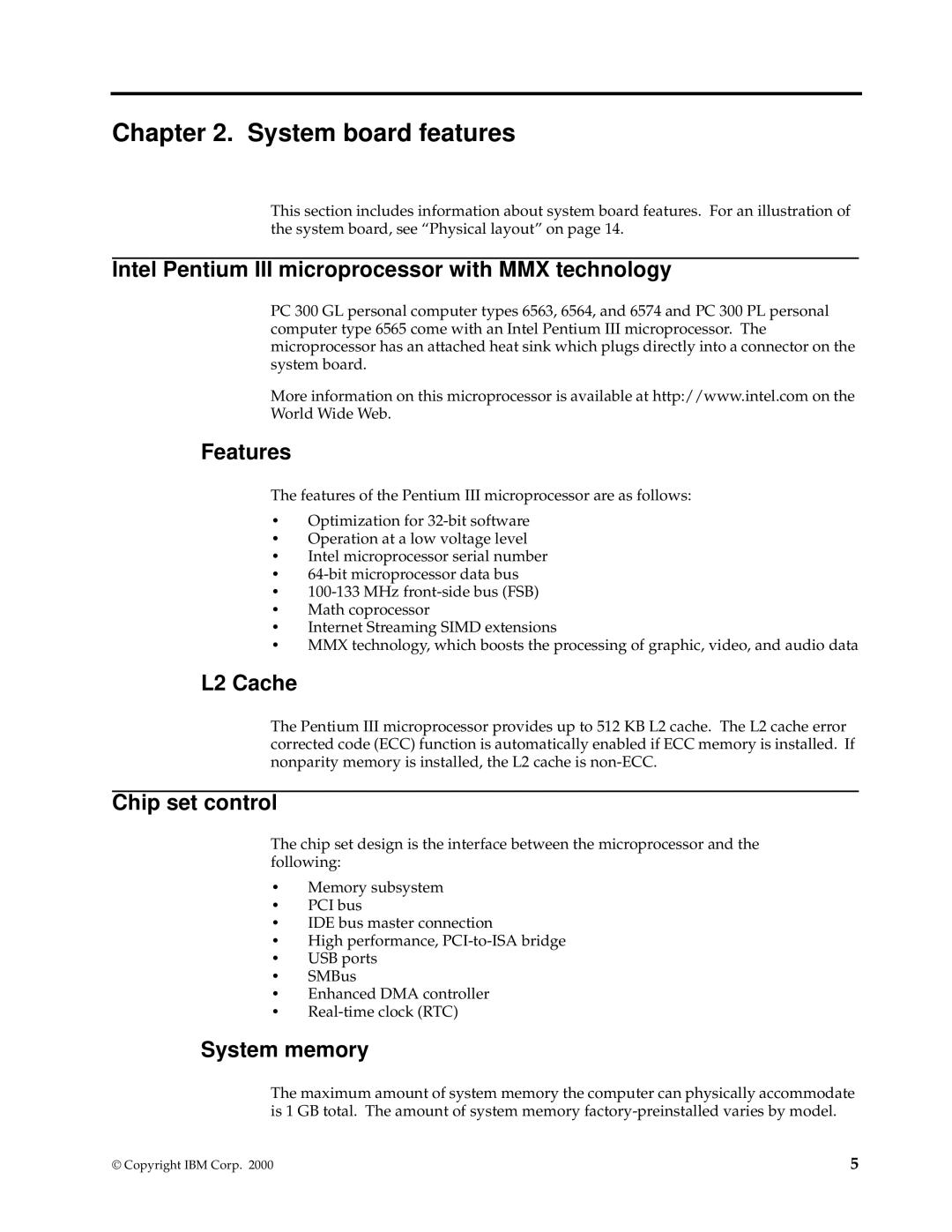 IBM PC 300GL manual System board features, Intel Pentium III microprocessor with MMX technology, L2 Cache, Chip set control 