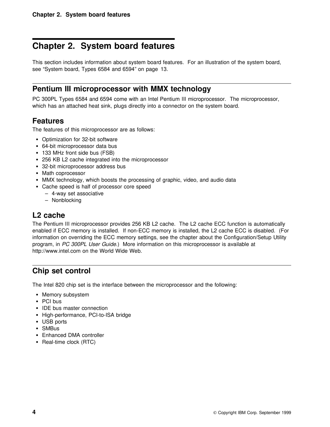 IBM PC 300PL manual Features, L2 cache Chip set control, System board features 