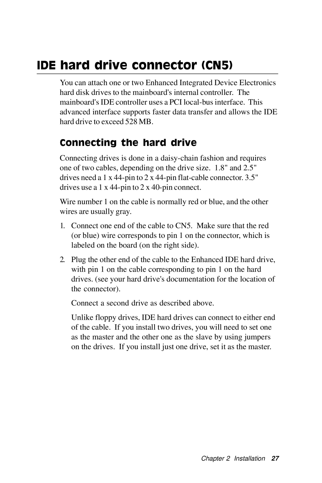 IBM PCM-5896 manual IDE hard drive connector CN5, Connecting the hard drive 