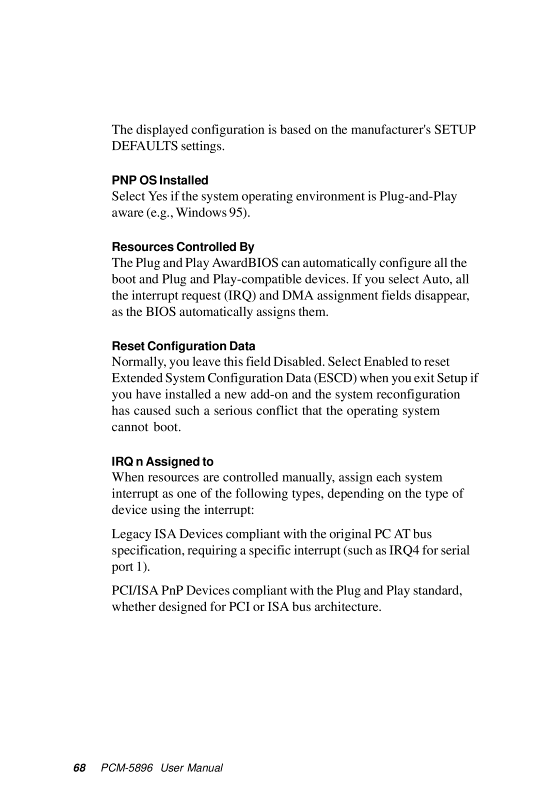 IBM PCM-5896 manual PNP OS Installed 