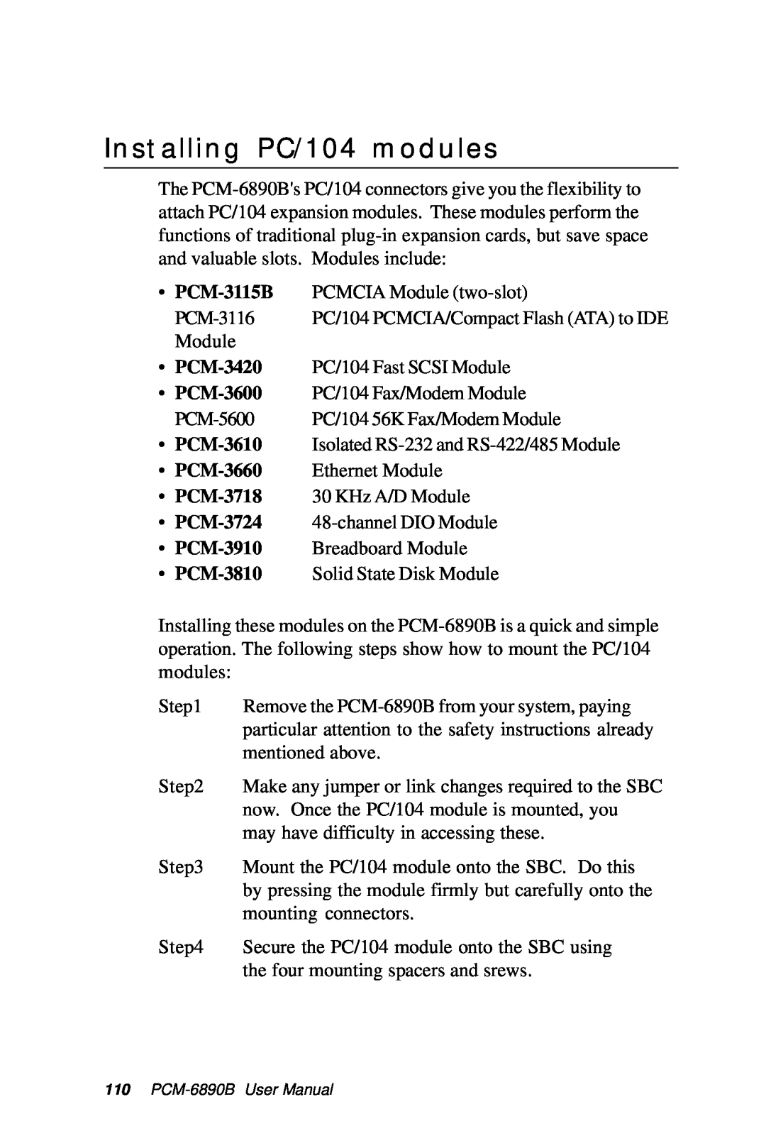 IBM PCM-6890B, All-in-One FC/Socket 370 Celeron manual Installing PC/104 modules, PCM-3115B, PCM-3610, PCM-3660 