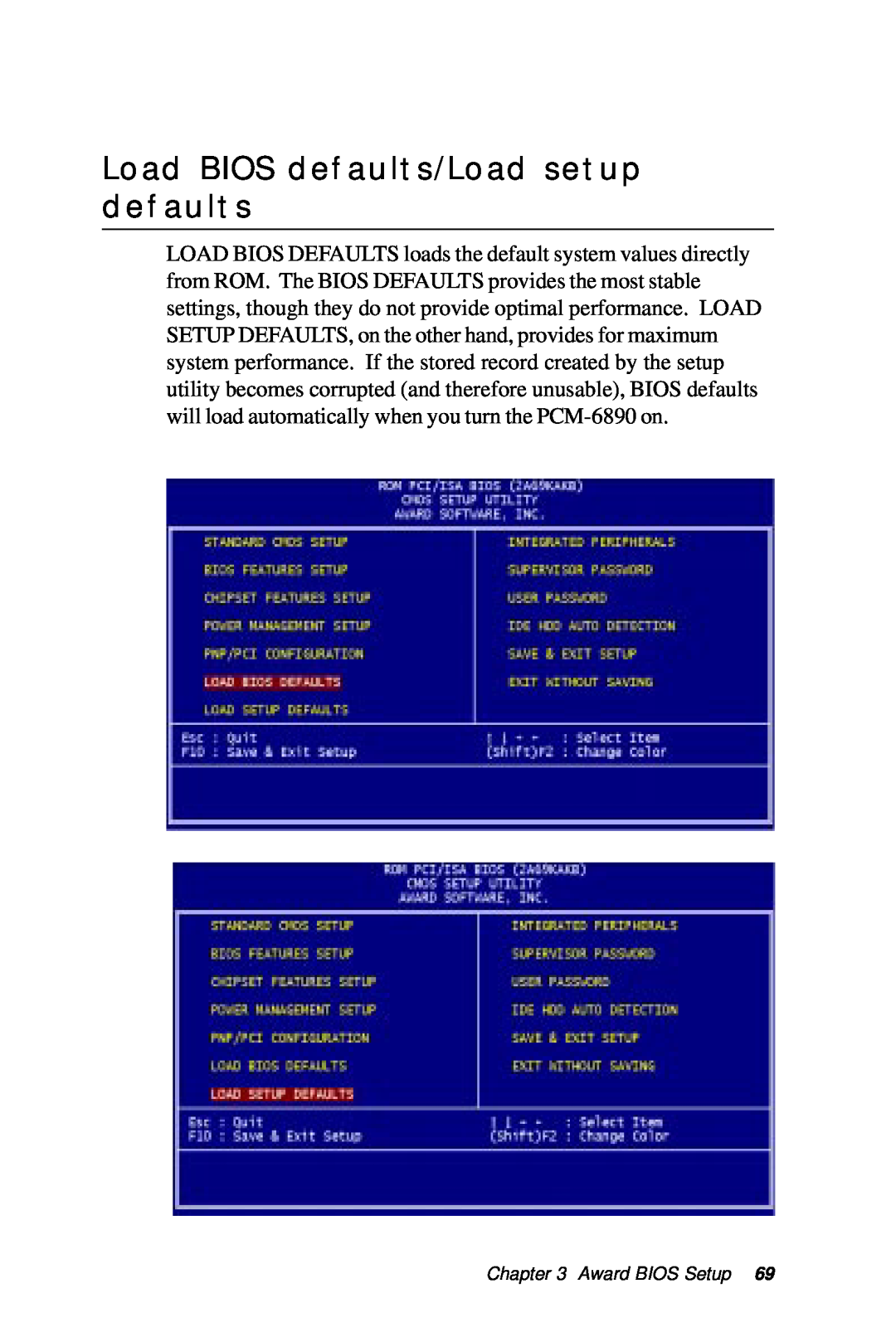 IBM All-in-One FC/Socket 370 Celeron, PCM-6890B manual Load BIOS defaults/Load setup defaults 
