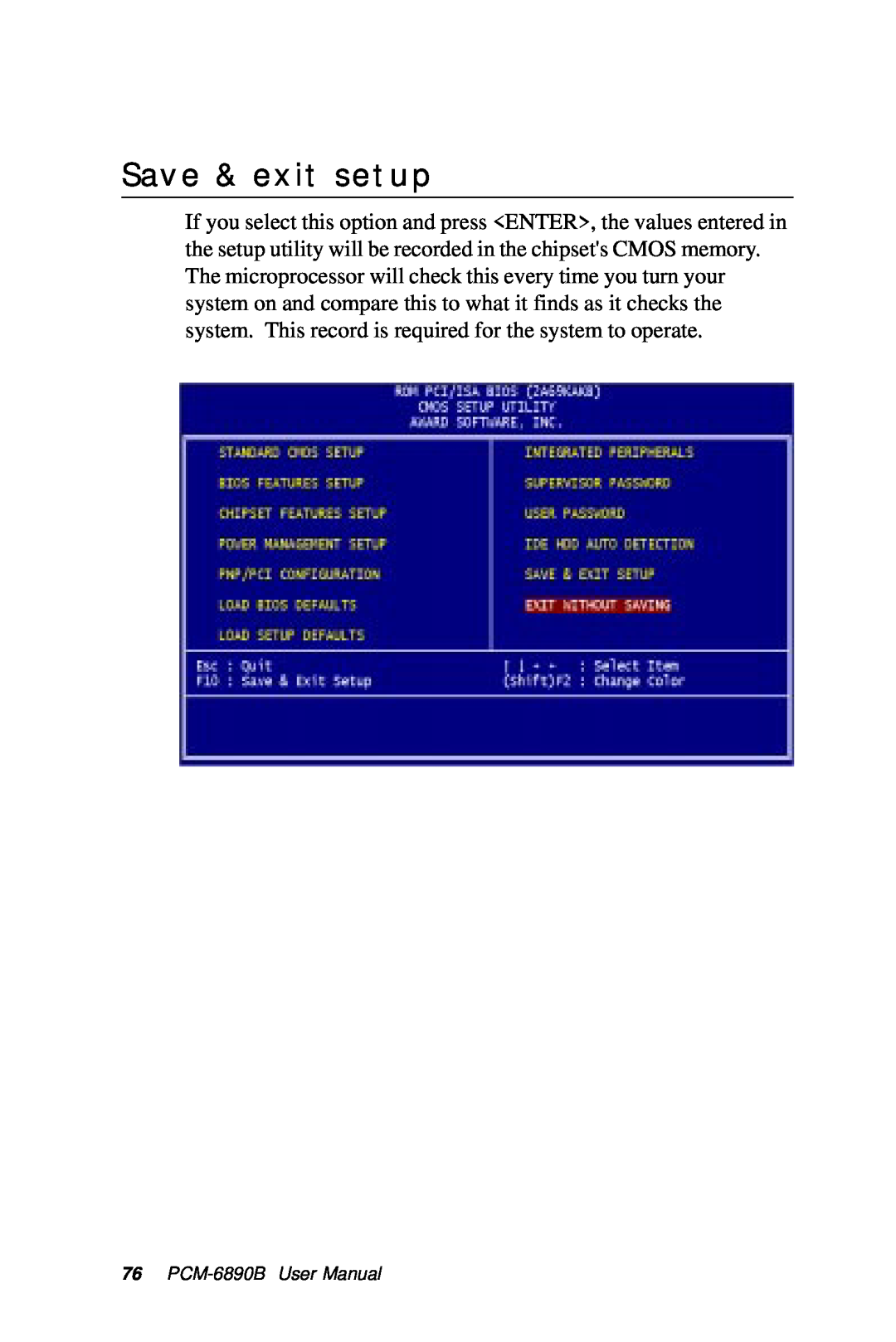 IBM All-in-One FC/Socket 370 Celeron manual Save & exit setup, PCM-6890B User Manual 