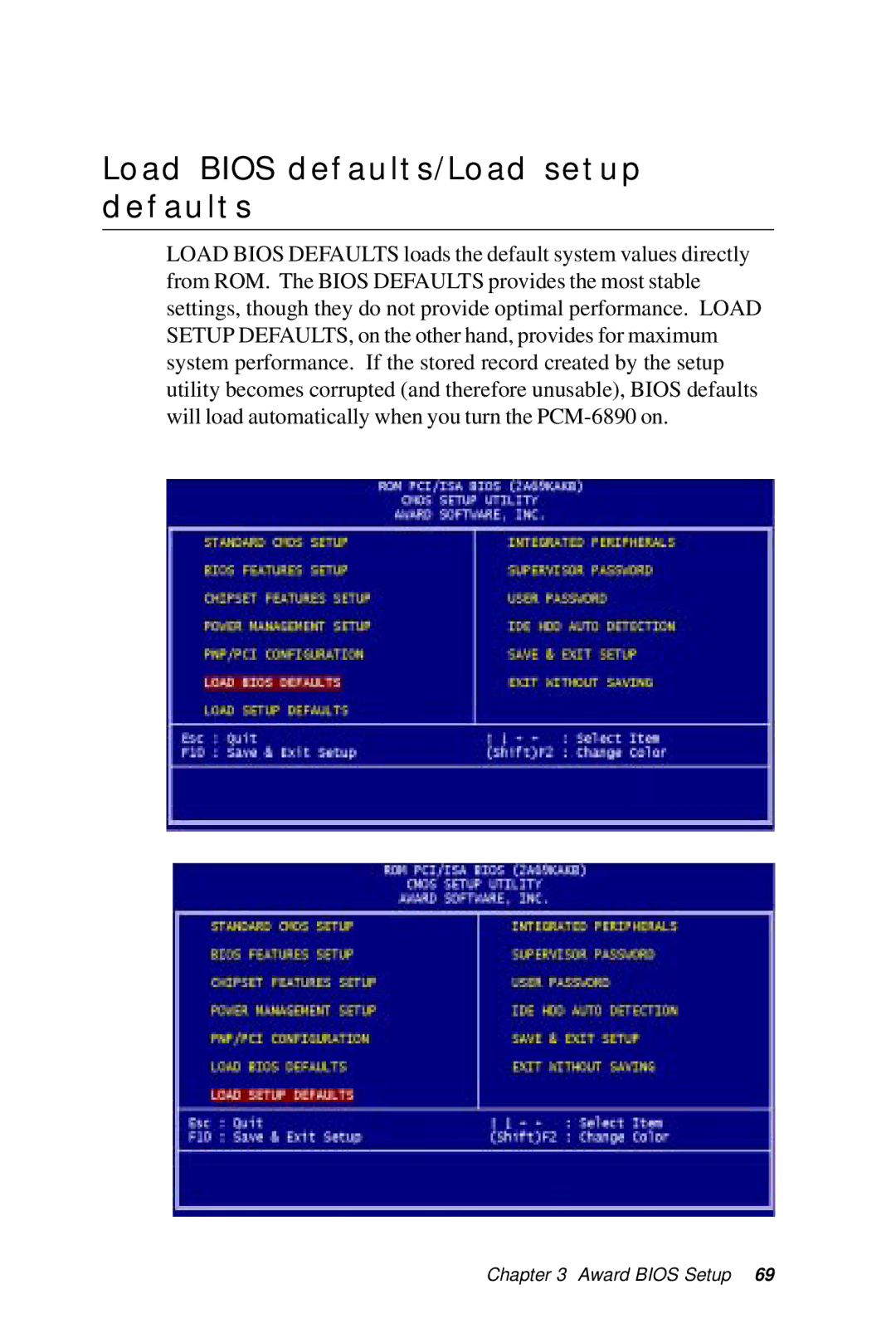 IBM All-in-One FC/Socket 370 Celeron, PCM-6890B manual Load Bios defaults/Load setup defaults 