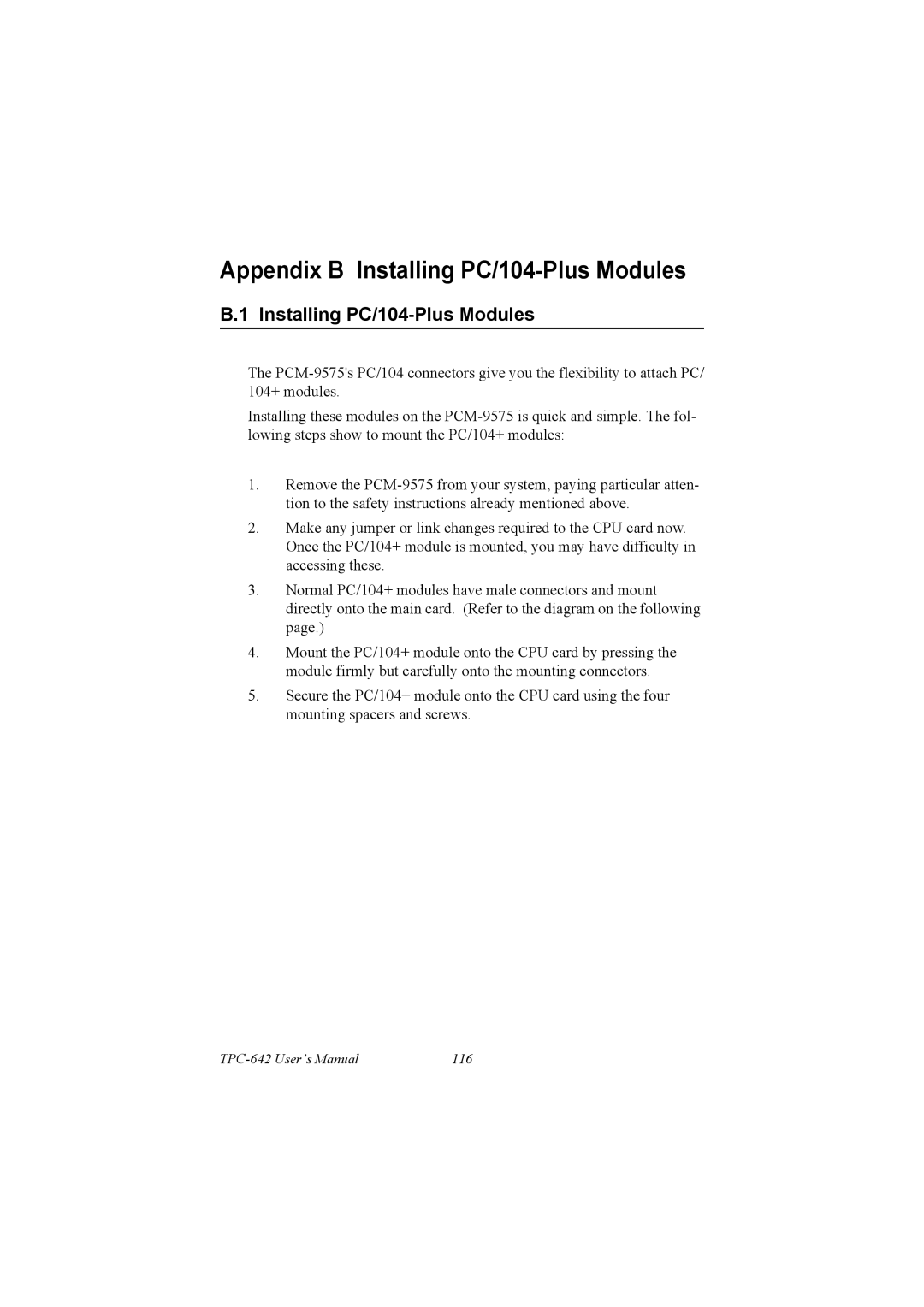 IBM PCM-9575, 100/10 user manual Appendix B Installing PC/104-Plus Modules 