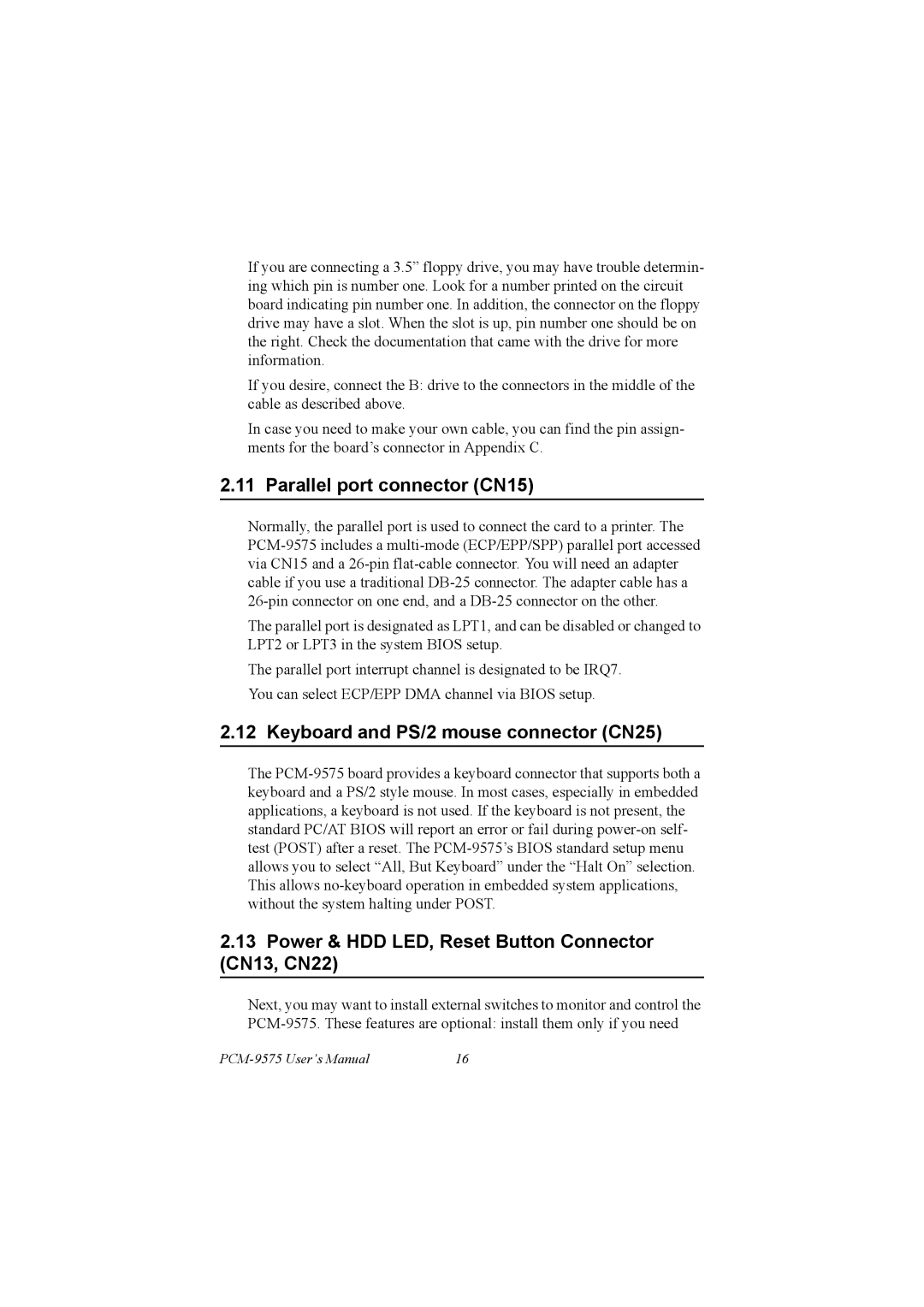 IBM PCM-9575, 100/10 user manual Parallel port connector CN15, Keyboard and PS/2 mouse connector CN25 