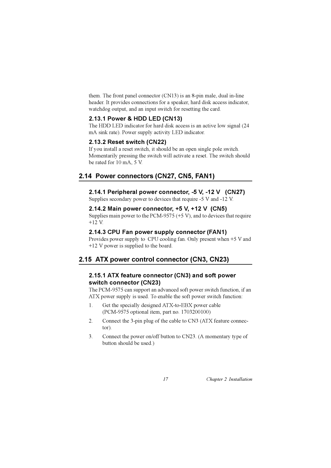 IBM 100/10, PCM-9575 user manual Power connectors CN27, CN5, FAN1, ATX power control connector CN3, CN23 