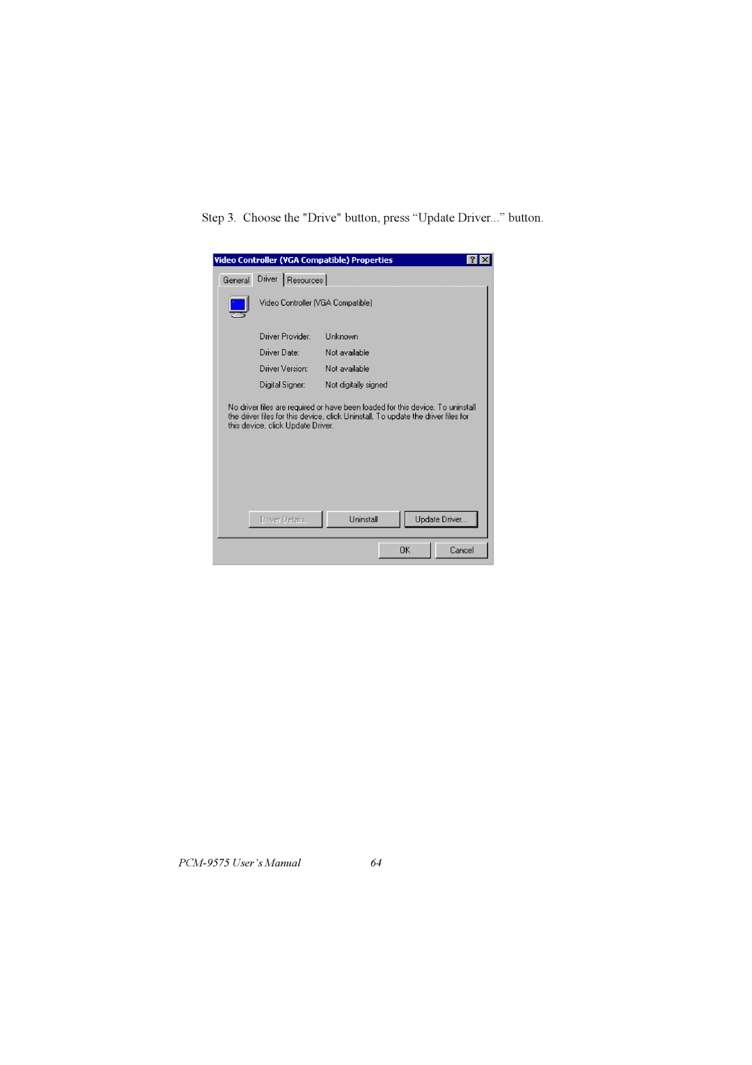 IBM PCM-9575, 100/10 user manual Choose the Drive button, press Update Driver... button 