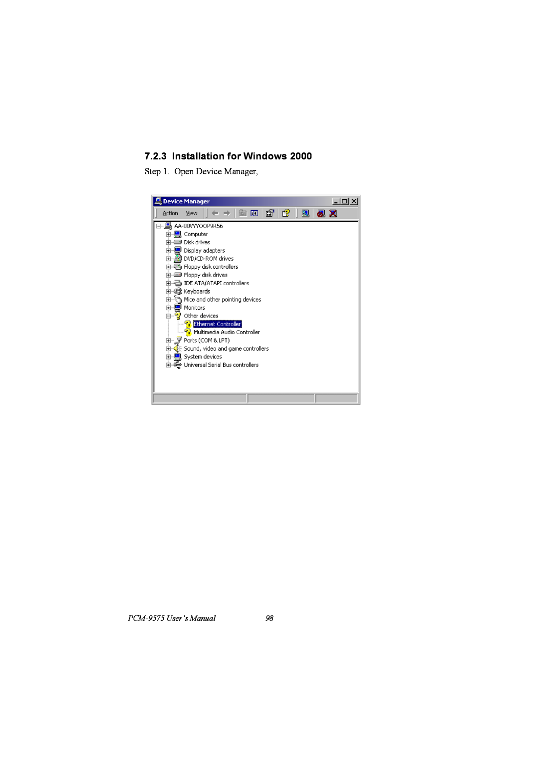 IBM 100/10 user manual Installation for Windows, Open Device Manager, PCM-9575 User’s Manual 