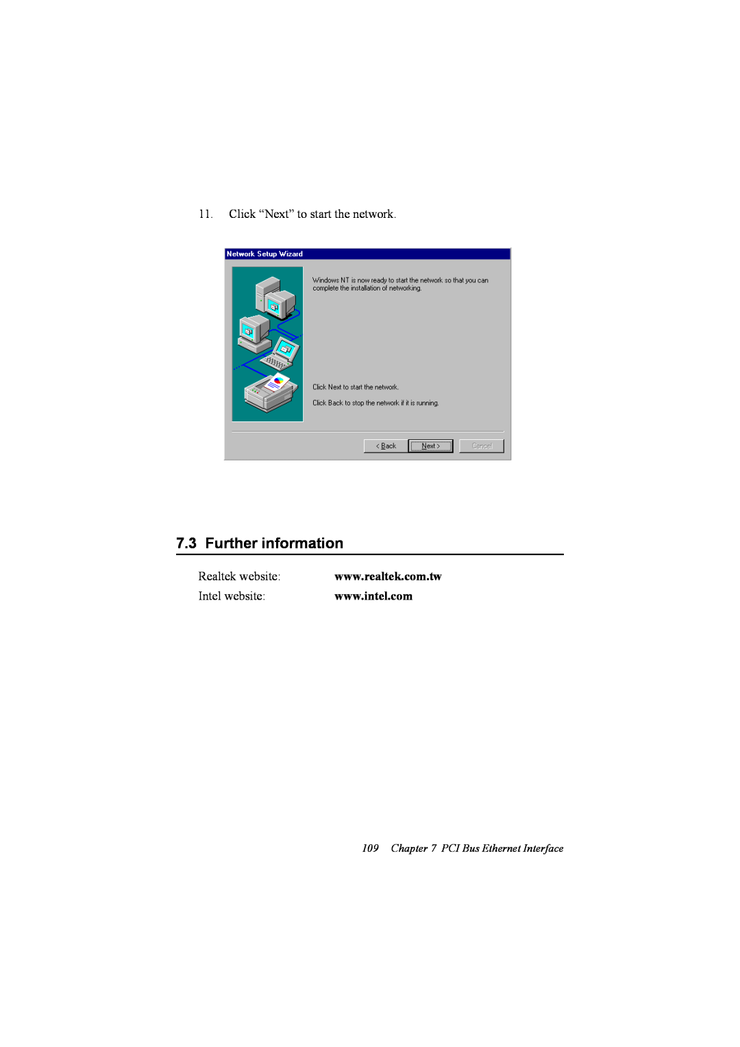 IBM 100/10, PCM-9575 user manual Further information, Click “Next” to start the network, Realtek website, Intel website 