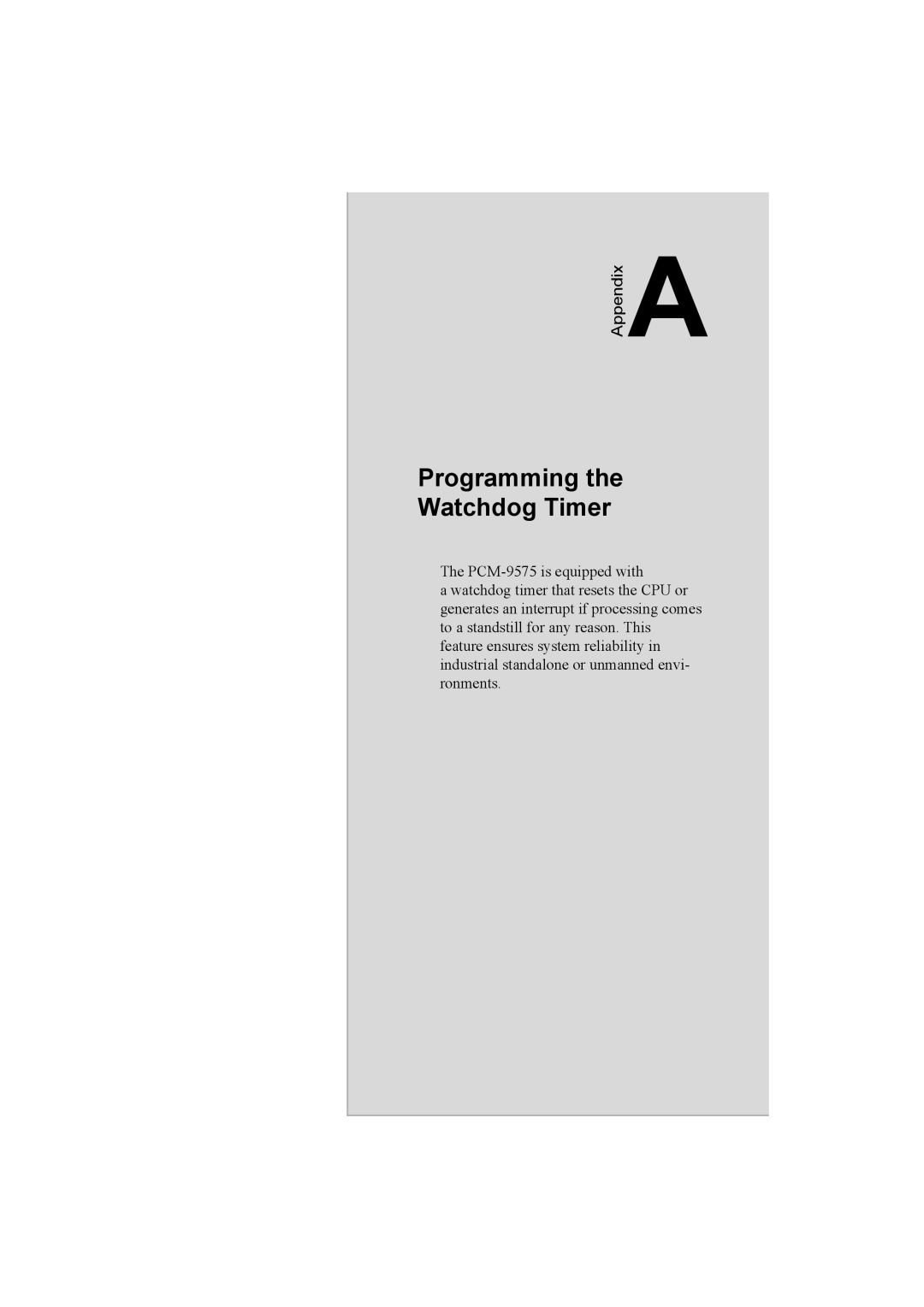 IBM 100/10, PCM-9575 user manual Programming the Watchdog Timer, Appendix, Appx.A 