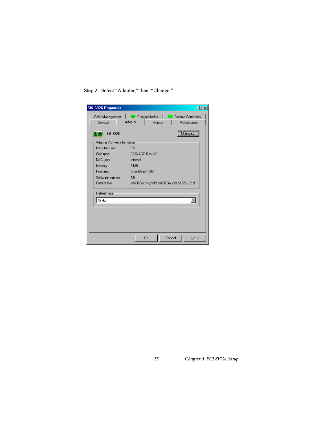 IBM 100/10, PCM-9575 user manual Select “Adapter,” then “Change.”, PCI SVGA Setup 