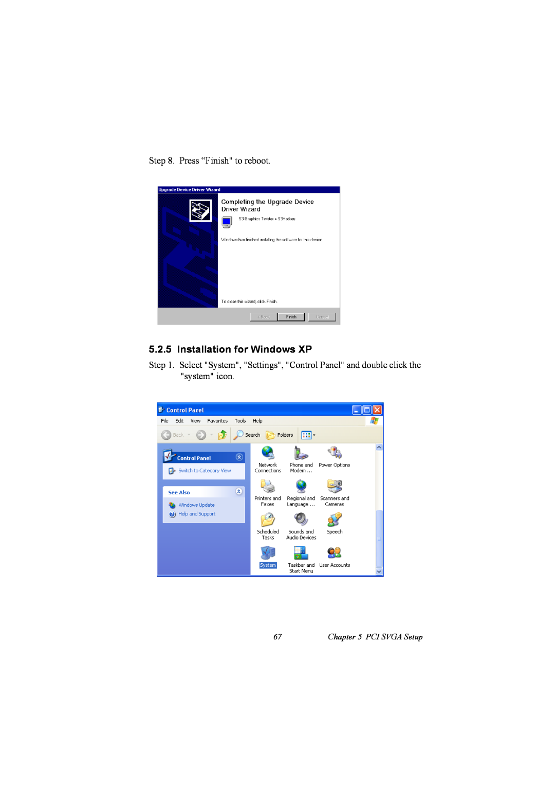 IBM 100/10, PCM-9575 user manual Installation for Windows XP, Press “Finish to reboot, PCI SVGA Setup 