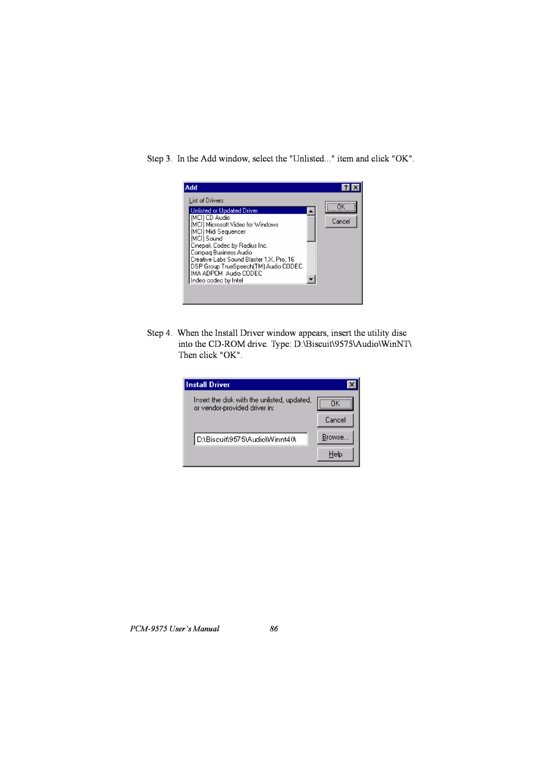 IBM 100/10 user manual In the Add window, select the Unlisted... item and click OK, PCM-9575 User’s Manual 