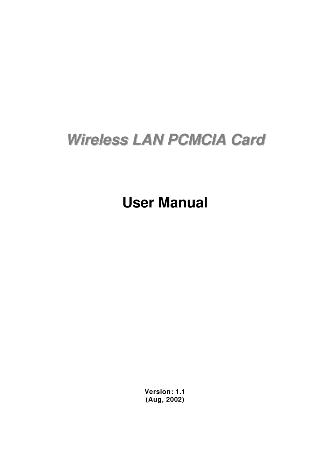 IBM PCMCIA Card user manual Wireless LAN Pcmcia Card, Version 1.1 Aug 