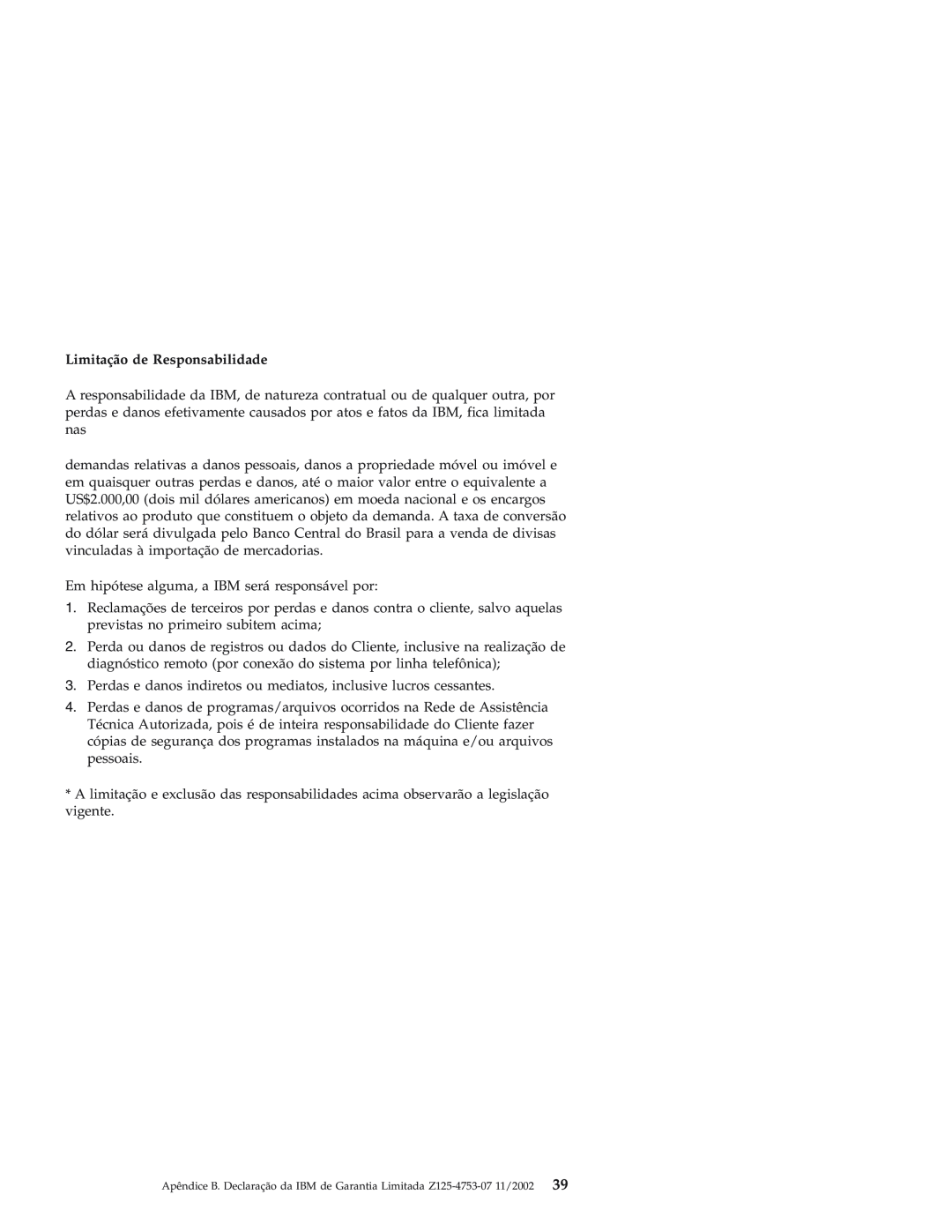 IBM Personal Computer manual Limitação de Responsabilidade 