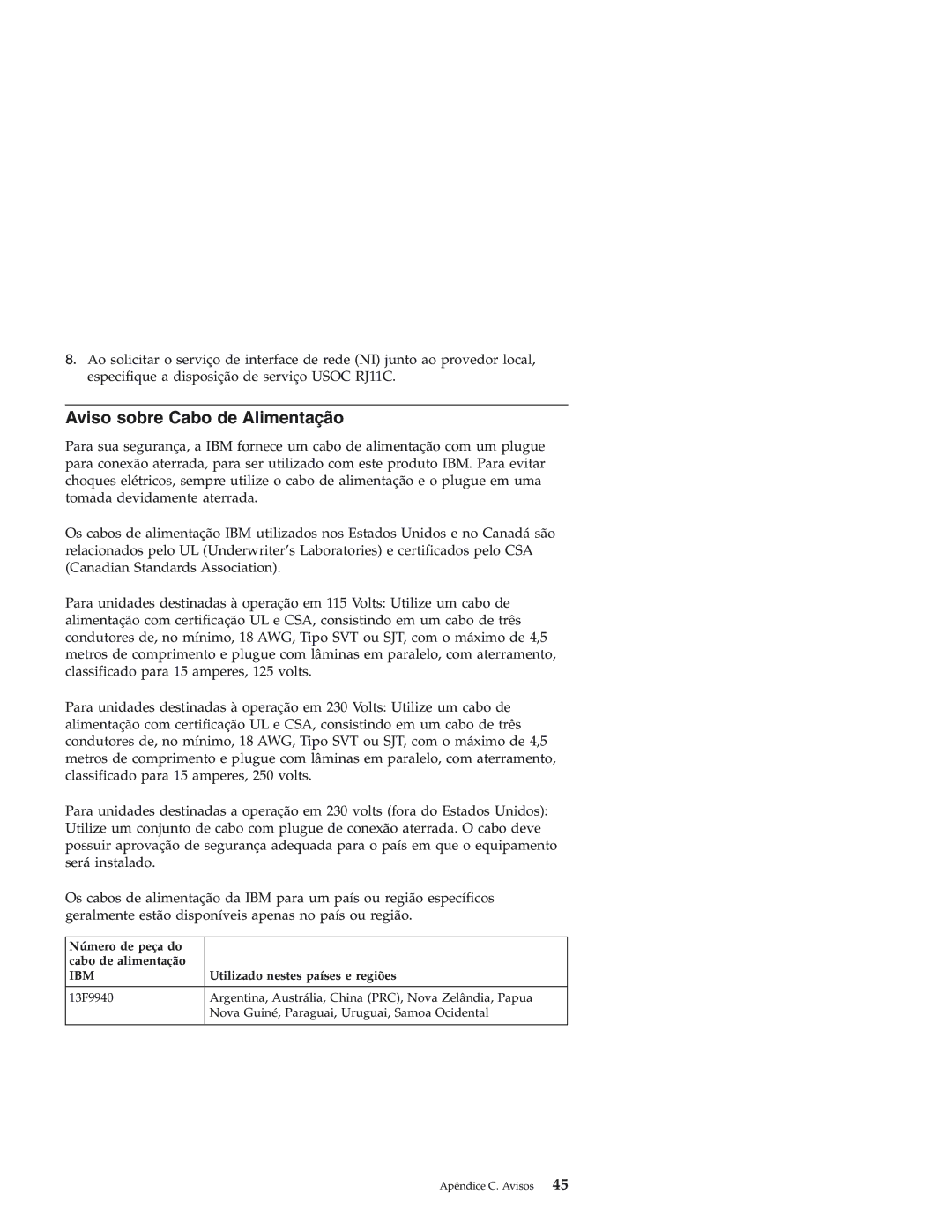 IBM Personal Computer manual Aviso sobre Cabo de Alimentação, Número de peça do Cabo de alimentação 