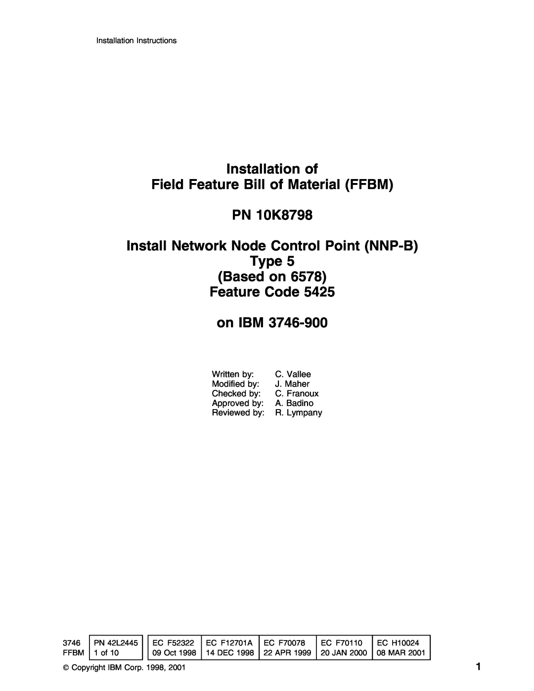 IBM installation instructions Installation of Field Feature Bill of Material FFBM PN 10K8798, on IBM 