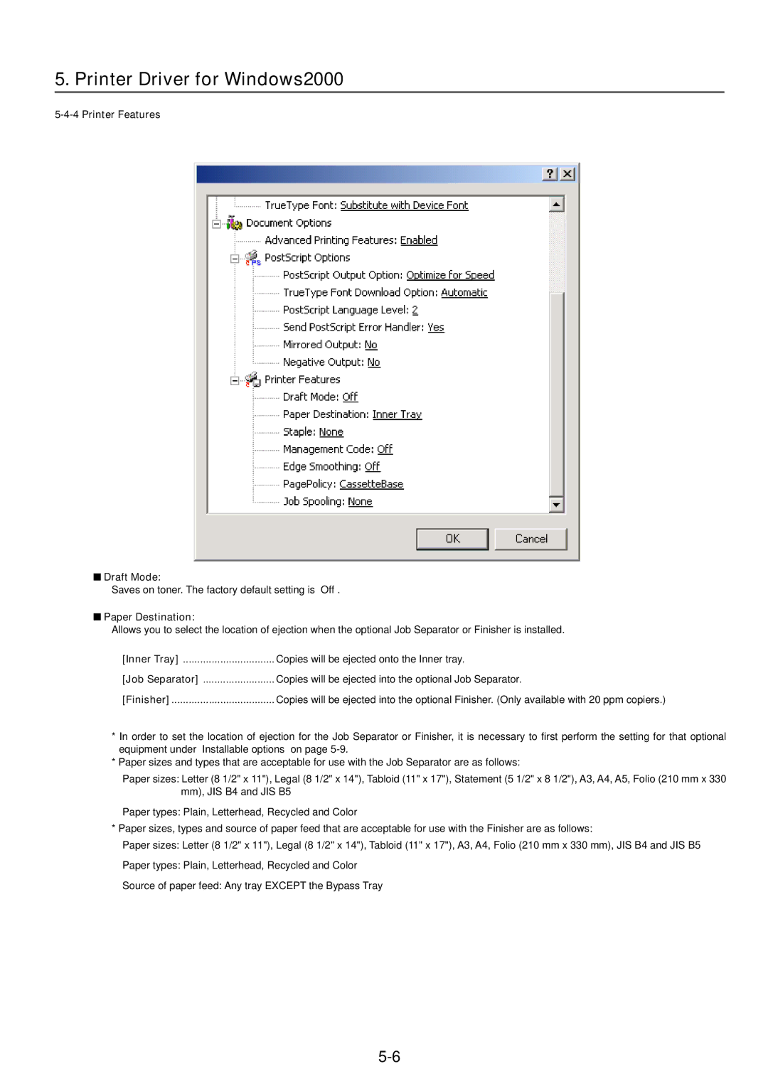 IBM Printing System manual Printer Features Draft Mode, Paper Destination 