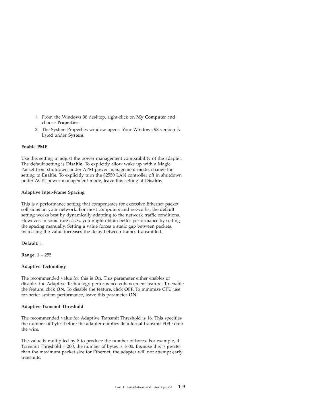IBM PRO/100 SP Enable PME, Adaptive Inter-Frame Spacing, Default Range 1 Adaptive Technology, Adaptive Transmit Threshold 