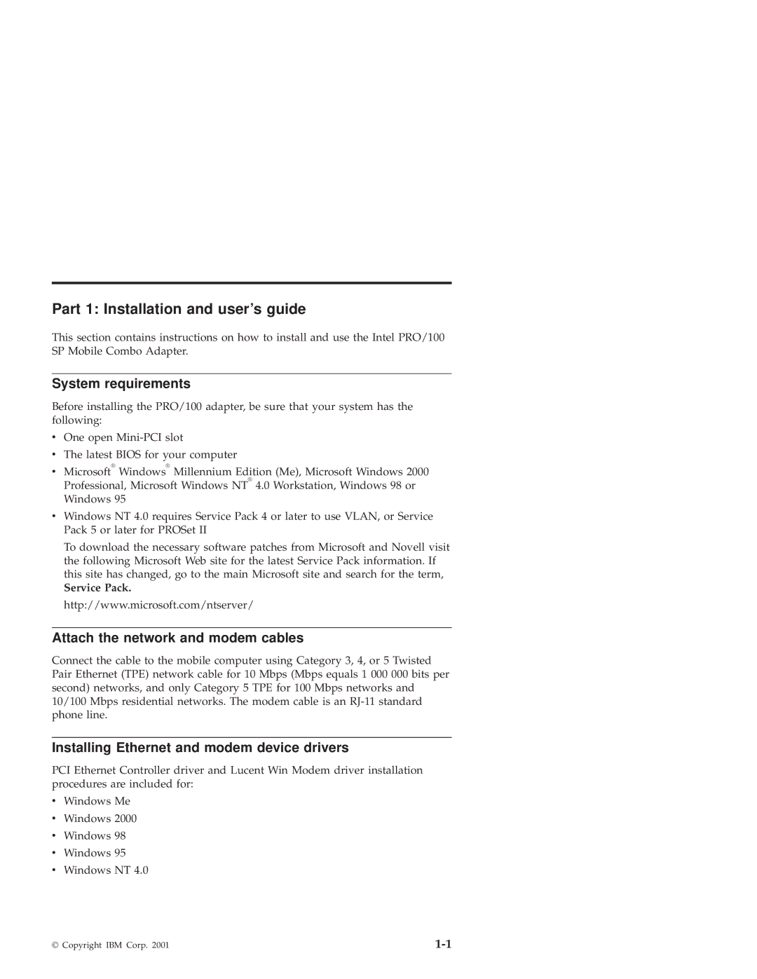 IBM PRO/100 SP manual Part 1 Installation and user’s guide, System requirements, Attach the network and modem cables 