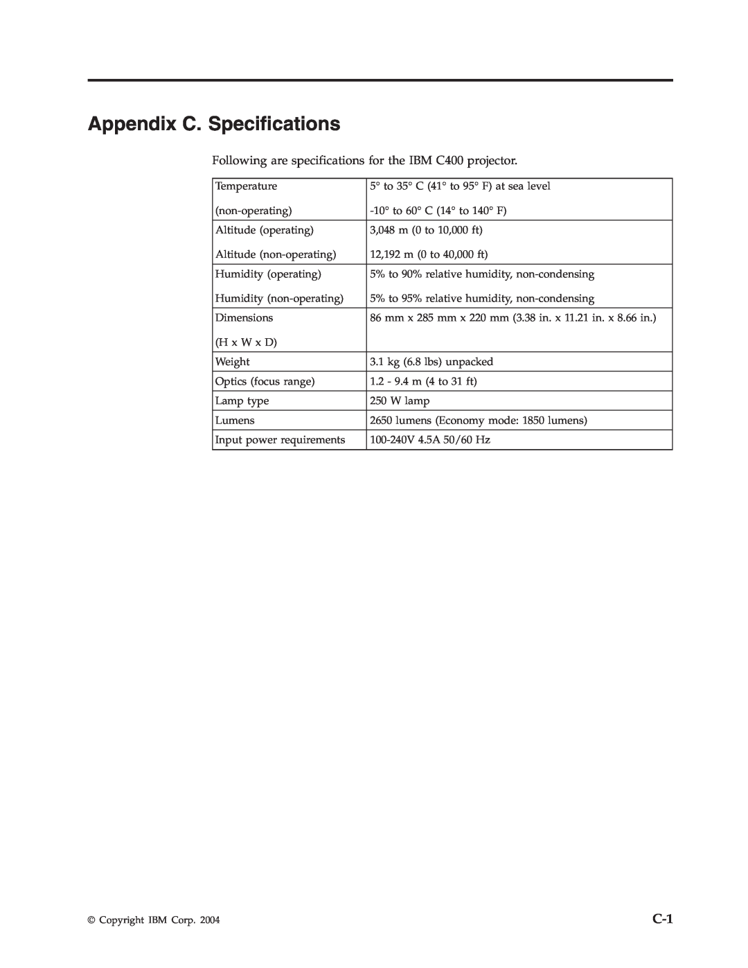 IBM PROJECTOR C400 manual Appendix C. Specifications 