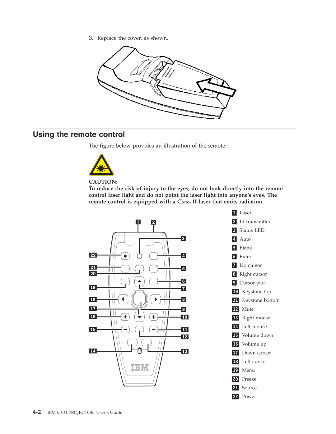 IBM PROJECTOR C400 manual Using the remote control, Figure below provides an illustration of the remote 