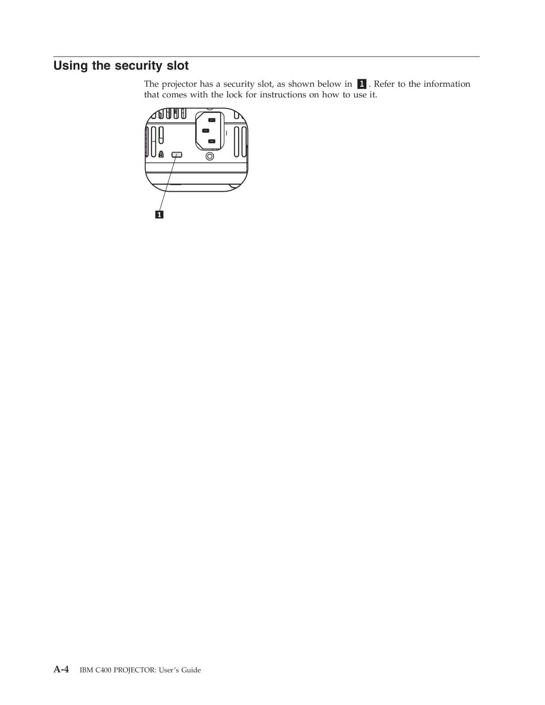 IBM PROJECTOR C400 manual Using the security slot 