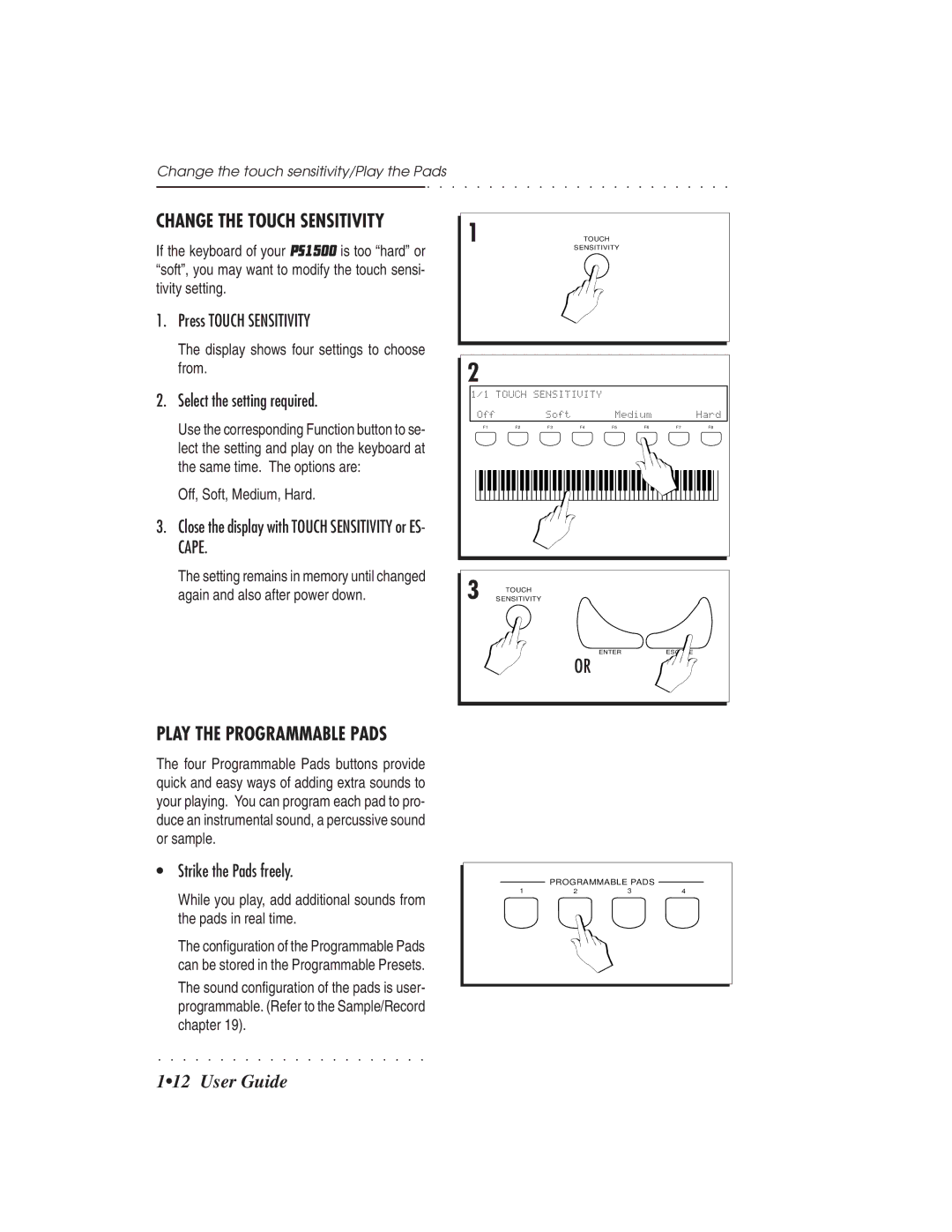 IBM PS1500 owner manual Play the Programmable Pads, Change the Touch Sensitivity 