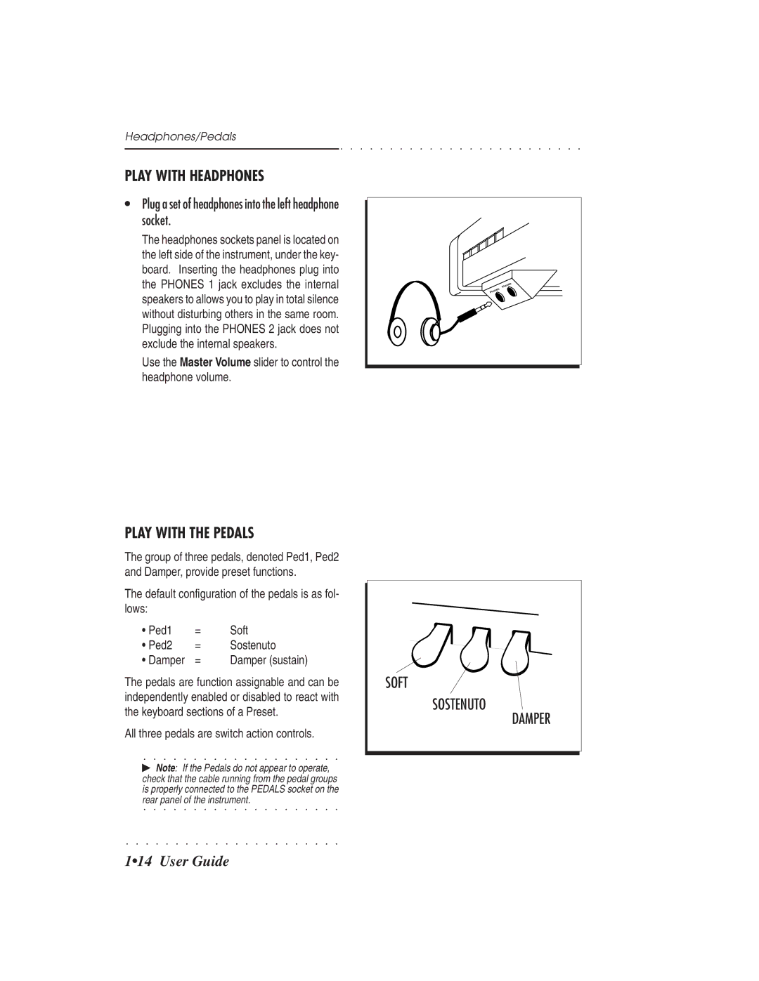 IBM PS1500 owner manual Play with Headphones, Play with the Pedals, Plug a set of headphones into the left headphone socket 