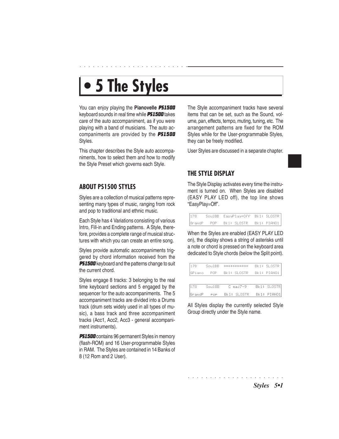 IBM owner manual About PS1500 Styles, Style Display, User Styles are discussed in a separate chapter 