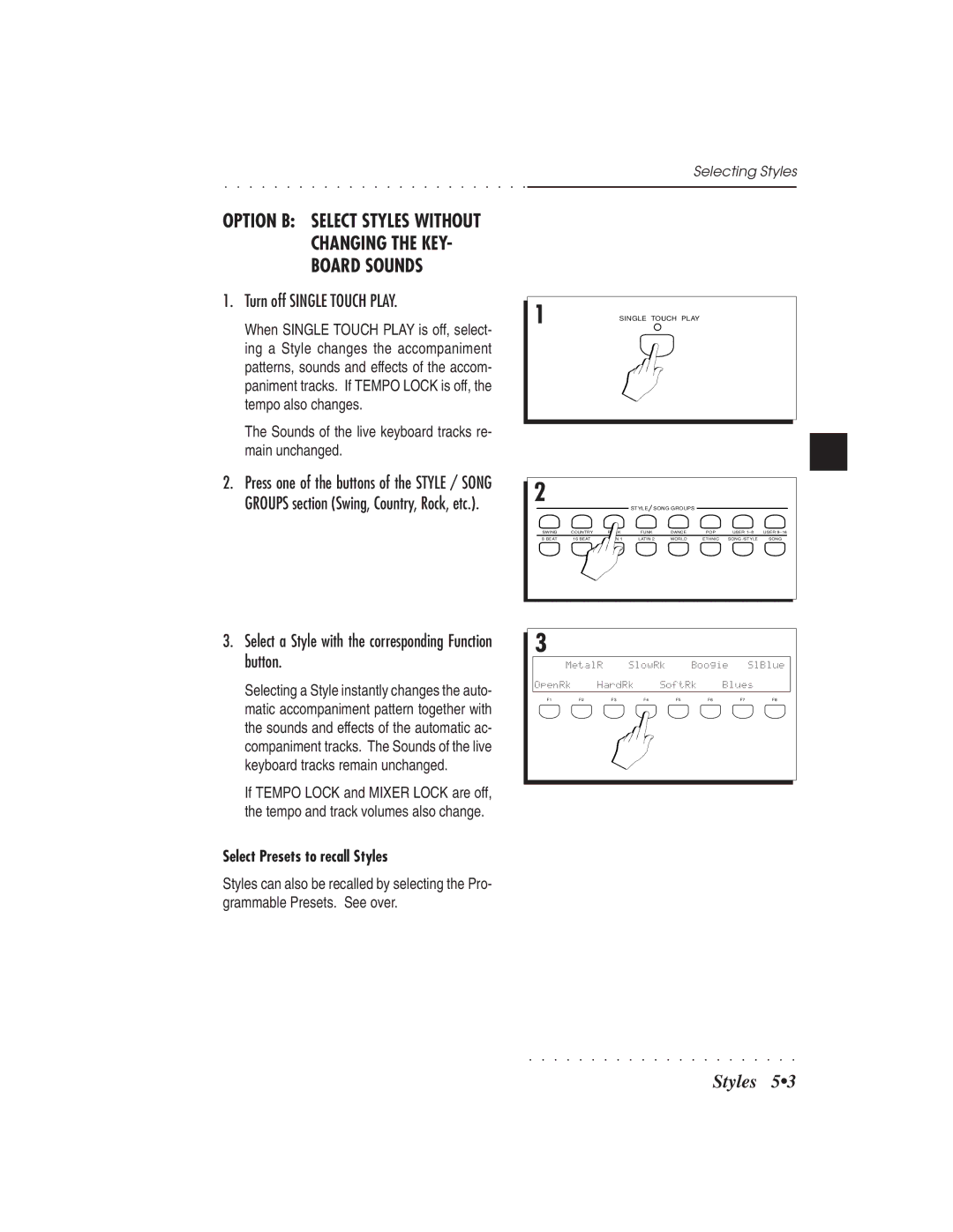 IBM PS1500 owner manual Turn off Single Touch Play, Sounds of the live keyboard tracks re- main unchanged 