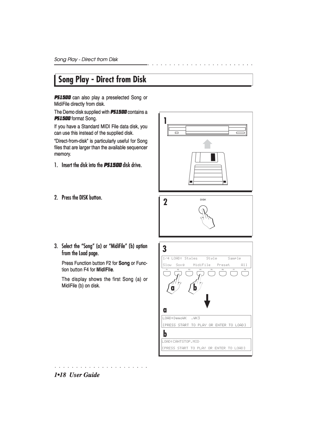 IBM PS1500 owner manual Song Play - Direct from Disk, a b a, 1 18 User Guide, Press the DISK button 
