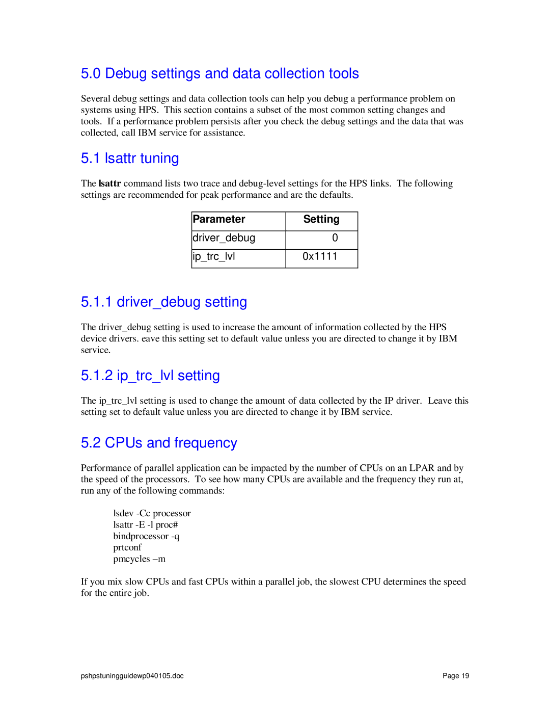 IBM pSeries manual Debug settings and data collection tools, Lsattr tuning, Driverdebug setting, Iptrclvl setting 