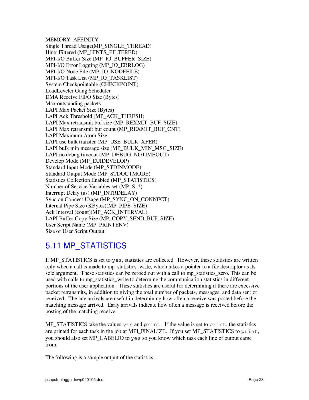 IBM pSeries manual Mpstatistics, Memoryaffinity 