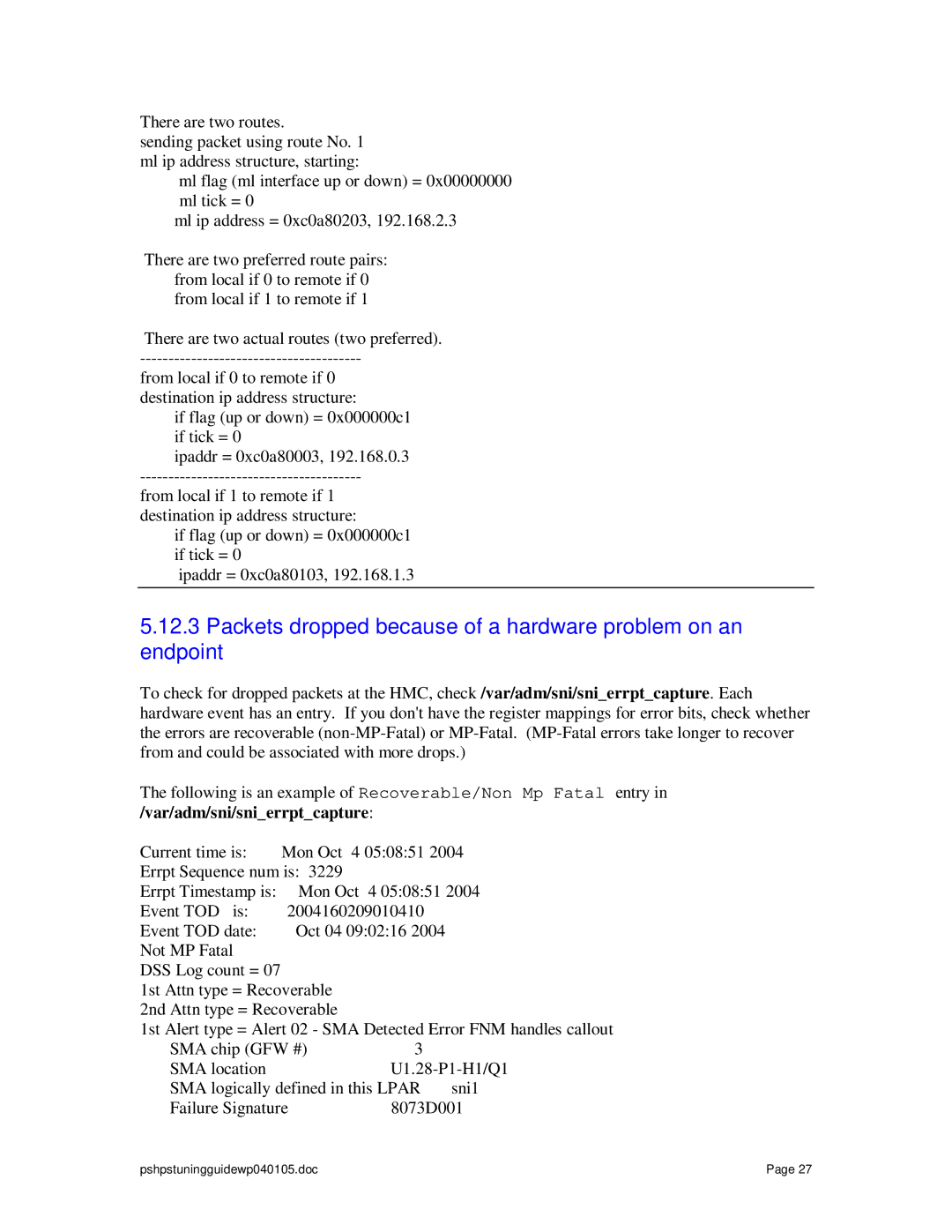 IBM pSeries manual Packets dropped because of a hardware problem on an endpoint 