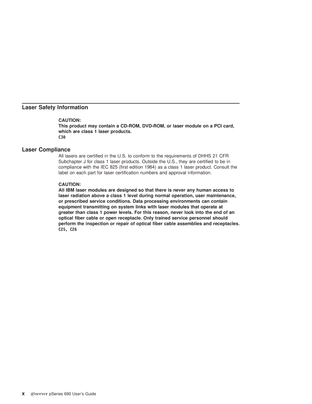 IBM pSeries690 manual Laser Safety Information, Laser Compliance 